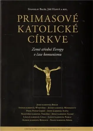 Primasové katolické církve - Stanislav Balík, Jiří Hanuš