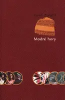 Modré hory - Kamil V. Zvelebil