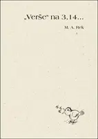"Verše" na 3,14... - Michal Černý, M. A. Rek