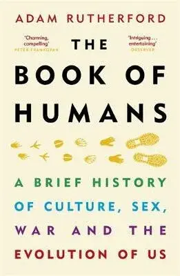 Book of Humans : The Brief Hitory of How We Became Us - Adam Rutherford