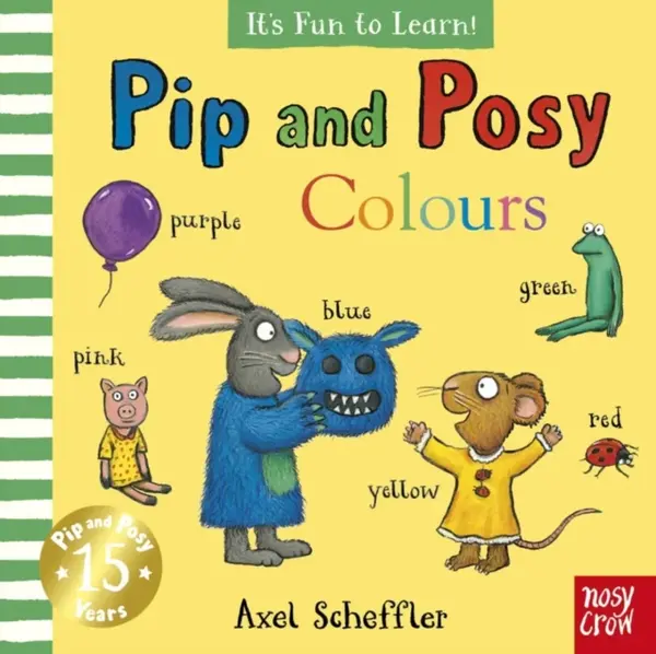 Pip and Posy It's Fun to Learn Colours - Jennifer Renn