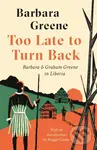 Too Late to Turn Back - Barbara Greene