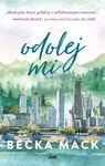 Odolej mi - Becka Mack