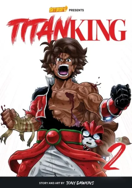 Titan King, Volume 2 - Saturday AM, Tony Dawkins