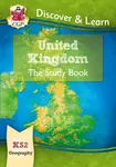 KS2 Geography Discover & Learn: United Kingdom Study Book - CGP Books