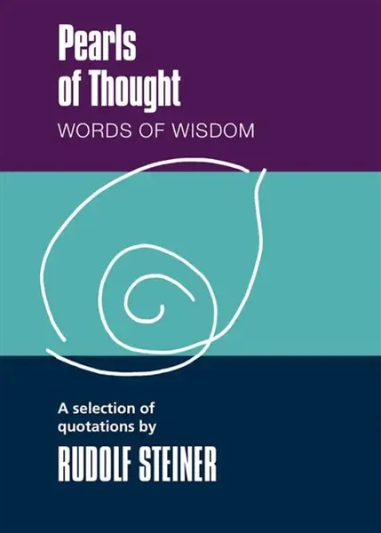 Pearls of Thought - Rudolf Steiner