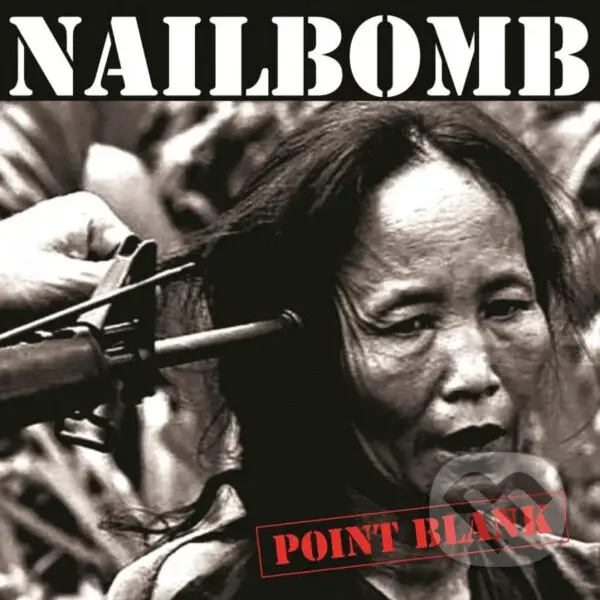 Nailbomb: Point Blank (Blade Bullet coloured) LP