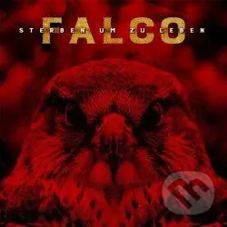 Falco: Sterben Um Zu Leben