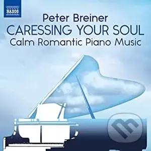 Peter Breiner: Caressing Your Soul