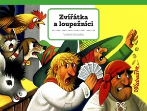 Zvířátka a loupežníci (poškozené) - Vojtěch Kubašta