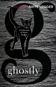 Ghostly - Audrey Niffeneggerová