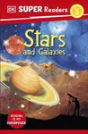 DK Super Readers Level 2 Stars and Galaxies - DK