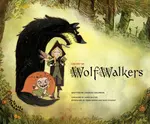 The Art of Wolfwalkers - Charles Solomon