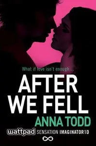 After We Fell (poškozené) - Anna Todd