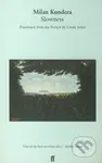 Slowness - Milan Kundera - kniha z kategorie Společenská beletrie