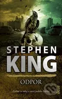 Odpor (Začína sa súboj o novú podobu ľudstva) - Stephen King - kniha z kategorie Detektivky, thrillery a horory
