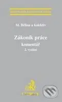 Zákoník práce - Komentář ((2. vydání)) - M. Bělina a kol. - kniha z kategorie Pracovní právo
