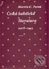 Česká katolická literatura 1918-1945 - Martin C. Putna - kniha z kategorie Odborné a naučné