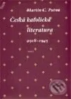 Česká katolická literatura 1918-1945 - Martin C. Putna - kniha z kategorie Křesťanství