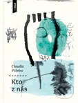 Kto z nás - Claudia Pineiro - kniha z kategorie Společenská beletrie