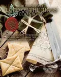 The Unofficial Lord of the Rings Cookbook (From Hobbiton to Mordor, Over 60 Recipes from the World of Middle-Earth) - kniha z kategorie Kuchařky