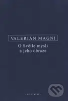 O Světle mysli a jeho obraze - Valerián Magni - kniha z kategorie Filozofie
