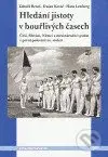 Hledání jistoty v bouřlivých časech (Češi, Slováci, Němci a mezinárodní systém v první polovině 20. století) - kniha z kategorie 20. století