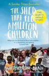 The Shed That Fed 2 Million Children (The Mary's Meals Story) - kniha z kategorie Odborné a naučné