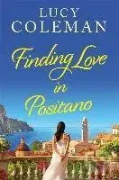 Finding Love in Positano - Lucy Coleman - kniha z kategorie Romantická