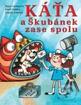 Káťa a Škubánek zase spolu - Hana Lamková, Josef Lamka, Libuše Koutná, Marcela Walterová (ilustrátor), Věra Marešová (ilustrátor) - kniha z kategorie…