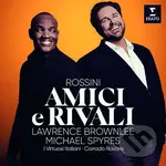 Rossini: Amici E Rivali, Michael Sypres, Lawrence Brownlee,Rossini: Amici E Rivali, Michael Sypres, Lawrence Brownlee