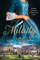 Milady - Laura L. Sullivan - kniha z kategorie Romantická