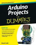 Arduino Projects for Dummies - Brock Craft - kniha z kategorie Počítače a internet
