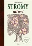 Stromy mluví - Eva Pazderová - kniha z kategorie Beletrie