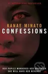 Confessions - Kanae Minato - kniha z kategorie Thrillery