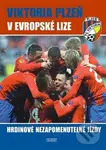 Viktoria Plzeň v evropské lize (Hrdinové nezapomenutelné jízdy) - Viktor Steinbach