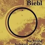 Na hrobě bubnují padající pomeranče - Konstantin Biebl - kniha z kategorie Poezie