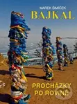 Bajkal (Procházky po rovině) - Marek Šimíček