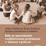 Žák se speciálními vzdělávacími potřebami v tělesné výchově - kniha z kategorie Speciální pedagogika