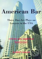 American Bar (Three One-Act Plays on Lawyers in the USA) - kniha z kategorie Jazykové učebnice a slovníky