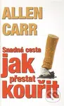 Snadná cesta jak přestat kouřit - Allen Carr - kniha z kategorie Psychologie