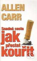 Snadná cesta jak přestat kouřit - Allen Carr - kniha z kategorie Psychologie