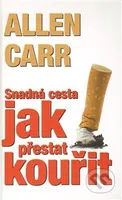 Snadná cesta jak přestat kouřit - Allen Carr - kniha z kategorie Psychologie
