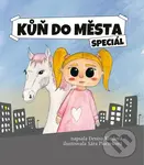 Kůň do města speciál - Denisa Kimlová