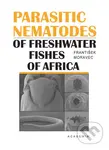 Parasitic nematodes of freshwater fishes of Africa - kniha z kategorie Přírodní vědy a technika