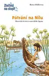 Pátrání na Nilu (Historické krimi ze starého Egypta) - kniha z kategorie Beletrie pro děti
