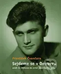 Sejdeme se v Denveru - František Čvančara - kniha z kategorie Životopisy