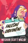 Falešné obvinění - Meghan Scott Molin - kniha z kategorie Detektivky, thrillery a horory