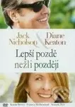 Lepší pozdě nežli později - Nancy Meyers - film z kategorie Romantické komedie