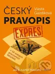 Český pravopis expres (Jak si zlepšit pravopis) - Vlasta Gazdíková, Jaroslava Kučerová (ilustrátor) - kniha z kategorie Odborné a naučné
